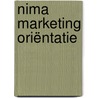 NIMA Marketing Oriëntatie door Onbekend
