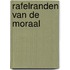 Rafelranden van de moraal