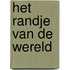 Het randje van de wereld