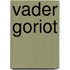 Vader goriot