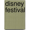 Disney festival by Walt Disney