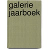 Galerie jaarboek door Onbekend