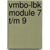 vmbo-LBK module 7 t/m 9 door Marco de Vries