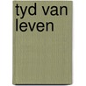 Tyd van leven by Gillon