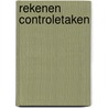 Rekenen controletaken door Onbekend