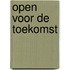 Open voor de toekomst