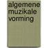 Algemene muzikale vorming