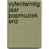 Vyfentwintig jaar popmuziek enz