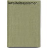 Kwaliteitssystemen door Onbekend