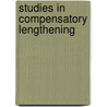 Studies in compensatory lengthening by Unknown