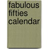 Fabulous fifties calendar door Onbekend