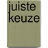 Juiste keuze