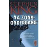 Na zonsondergang door Stephen King