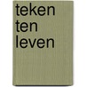 Teken ten leven door Kloek
