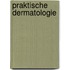 Praktische dermatologie