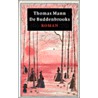 De Buddenbrooks door Thomas Mann