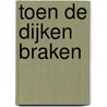 Toen de dijken braken door Wim Broos