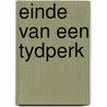 Einde van een tydperk door Dittrich
