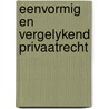 Eenvormig en vergelykend privaatrecht door Onbekend