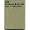 Rara kruiswoordraadsels rara puzzelpocket by Unknown
