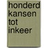 Honderd kansen tot inkeer