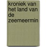 Kroniek van het land van de zeemeermin by Unknown