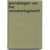 Grondslagen van het verzekeringsrecht door Ph.H.J.G. van Huizen