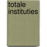 Totale instituties by Goffman