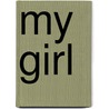 My Girl by Unknown