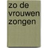 Zo de vrouwen zongen