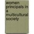 Women Principals in a multicultural society