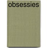 Obsessies by J. Meinsma
