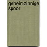 Geheimzinnige spoor by Rol