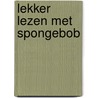 Lekker lezen met Spongebob door S. Banks