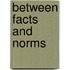 Between facts and norms