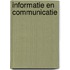 Informatie en communicatie