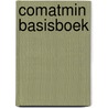 Comatmin basisboek by Unknown
