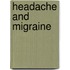 Headache and migraine