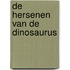De hersenen van de dinosaurus