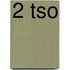 2 Tso