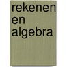 Rekenen en algebra door Wintraecken