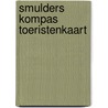 Smulders kompas toeristenkaart by Unknown