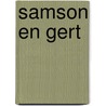 Samson en Gert by Gert Verhulst