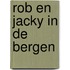 Rob en jacky in de bergen