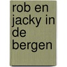 Rob en jacky in de bergen door Marlier