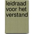 Leidraad voor het verstand