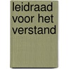 Leidraad voor het verstand by J. Locke