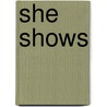 She shows by Unknown