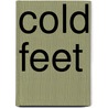 Cold Feet door Onbekend