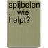 Spijbelen ... wie helpt?